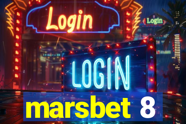 marsbet 8